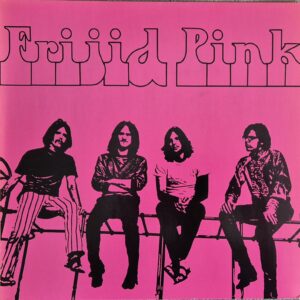 Frijid Pink ‎– Frijid Pink
