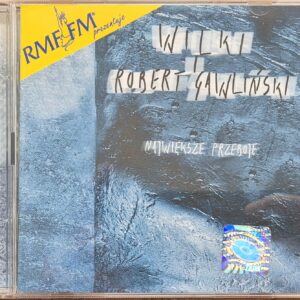 Wilki i Robert Gawliński ‎– Największe Przeboje