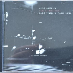 Arild Andersen / Paolo Vinaccia / Tommy Smith – Live At Belleville