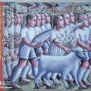 Jakszyk , Fripp And Collins ‎– A Scarcity Of Miracles (A King Crimson ProjeKct) (Japan)