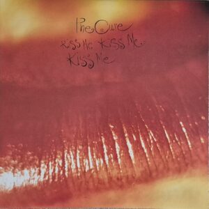The Cure ‎– Kiss Me Kiss Me Kiss Me (1 Press Canada)