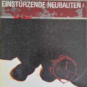 Einstürzende Neubauten – Zeichnungen Des Patienten O.T. / 患者O.T.のスケッチ Japan