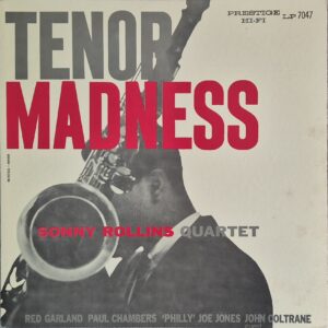 Sonny Rollins Quartet – Tenor Madness / Japan