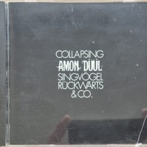 Amon Düül – Collapsing - Singvögel Rückwärts & Co.