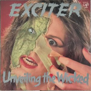 Exciter – Unveiling The Wicked / Japan / RARE