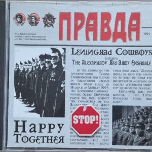 Leningrad Cowboys Featuring The Alexandrov Red Army Ensemble – Happy Together