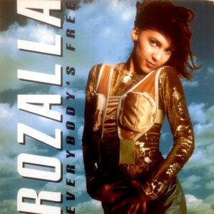 Rozalla ‎– Everybody's Free