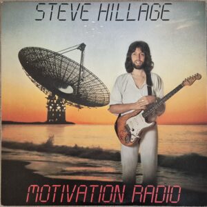 Steve Hillage – Motivation Radio  ( Gong ) / 1 Press USA