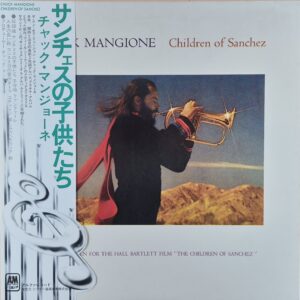 Chuck Mangione ‎– Children Of Sanchez ( Japan )
